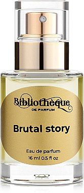 Bibliotheque de Parfum Brutal Story